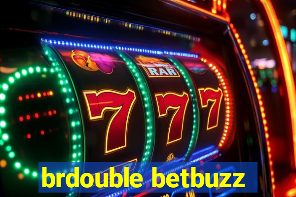 brdouble betbuzz